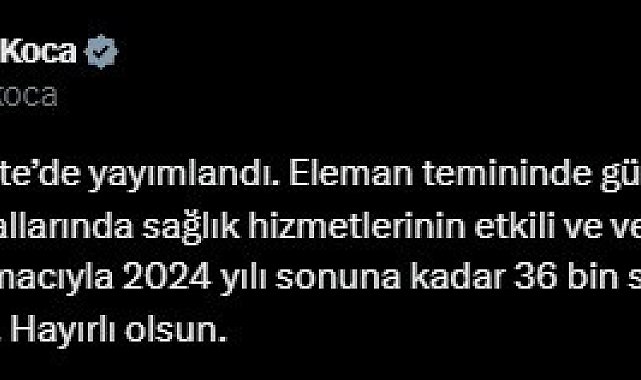 Bakan Koca: "2024 yılı sonuna kadar 36 bin sağlık personeli istihdam edilecek"