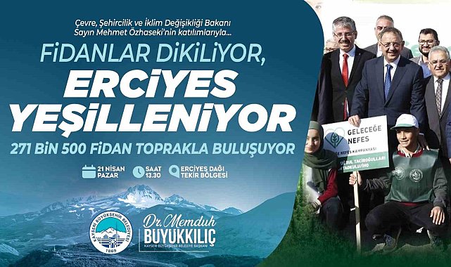 Erciyes'in eteklerine 271 bin fidan dikilecek