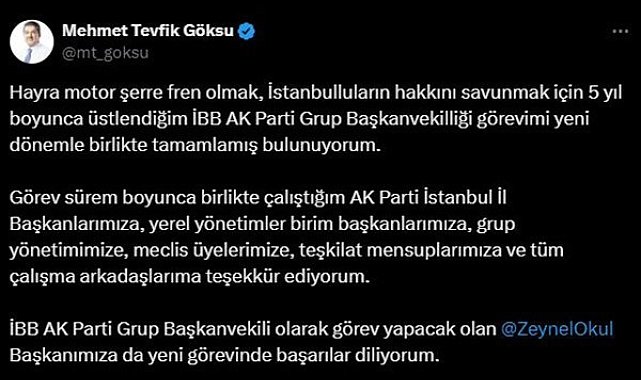 Esenler Belediye Başkanı Tevfik Göksu'nun İBB Meclisi'ndeki AK Parti Grup Başkanvekilliği görevi sona erdi