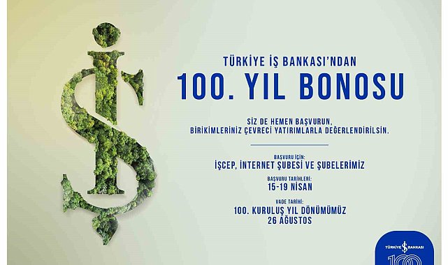 İş Bankası'ndan '100. Yıl Bonosu'
