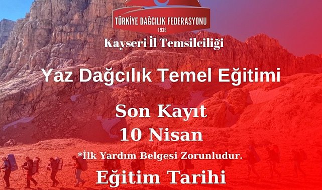 Kayseri'de Yaz Dağcılık Temel Kursu düzenlenecek