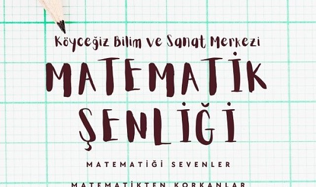 Köyceğiz Bilim ve Sanat Merkezi Matematik Şenliği başvuruları başladı