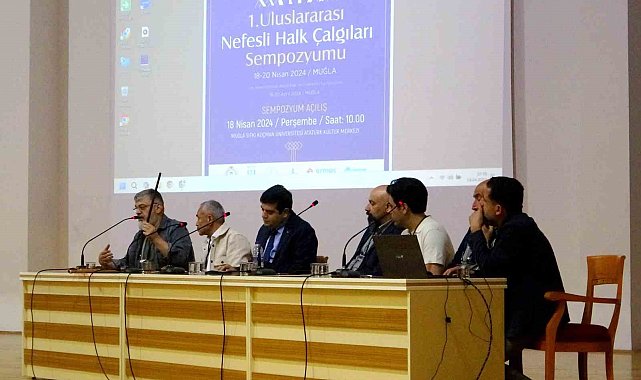 Muğla'da 1'inci Uluslararası Nefesli Halk Çalgıları Sempozyumu açılış töreni ile başladı