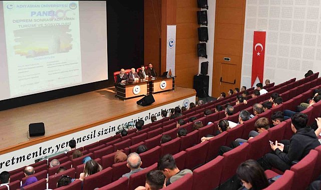 "Deprem Sonrası Adıyaman Turizmi ve Sosyolojisi" konulu panel düzenlendi