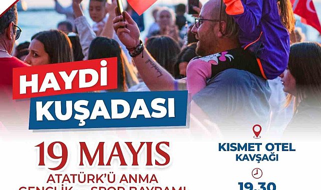 19 Mayıs Kuşadası'nda coşkuyla kutlanacak