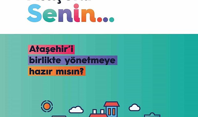Ataşehirliler 'atasehirsenin.com' üzerinden ilçenin yönetiminde söz sahibi olabilecek