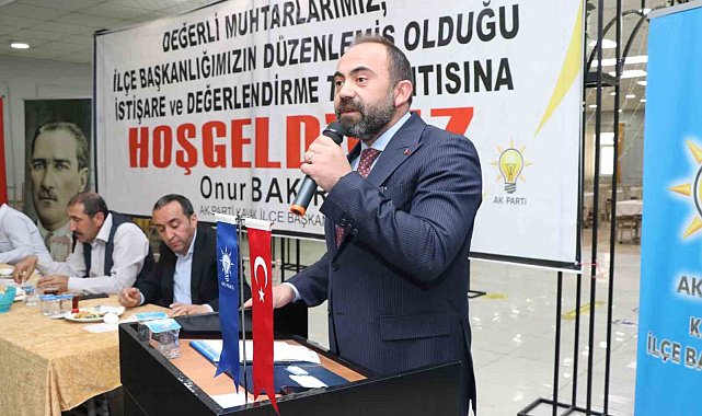 Bakır: "Muhtarlarımızla birlikte çalışacağız"