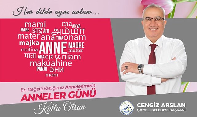 Başkan Arslan; "Annelerimiz en değerli varlıklarımızdır"