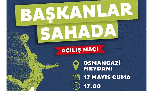 Başkanlar gençlerle birlikte sahaya inecek