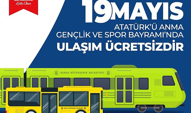 Bursa'da 19 Mayıs'ta ulaşım ücretsiz