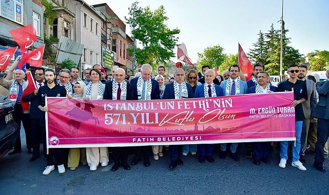 İstanbul'un fethinin 571'inci yılı Fatih'te coşkuyla kutlandı