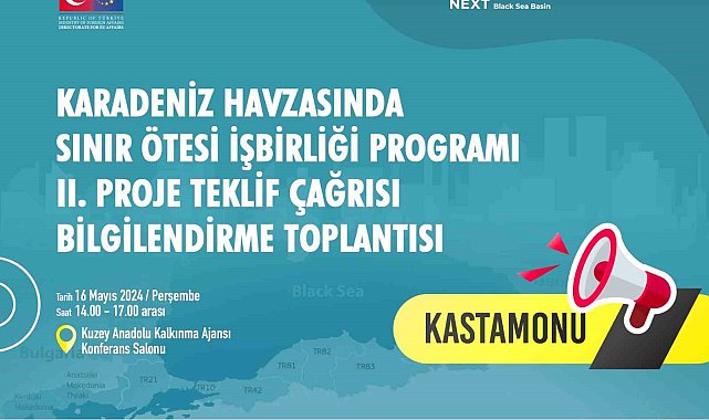 Karadeniz Havzasında Sınır Ötesi İşbirliği Programı bilgilendirme toplantısı Kastamonu'da yapılacak