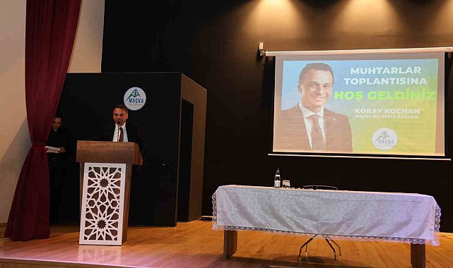 Koçhan'dan Maçkalı muhtarlara "Birlikte çalışmaya devam edeceğiz" mesajı