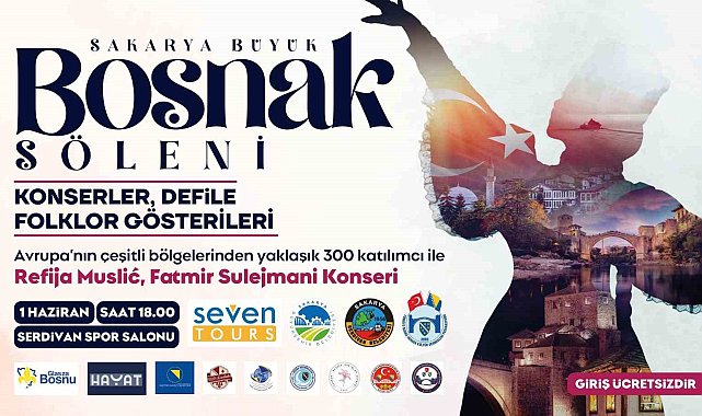 Sakarya'da 'Boşnak Şöleni' düzenlenecek