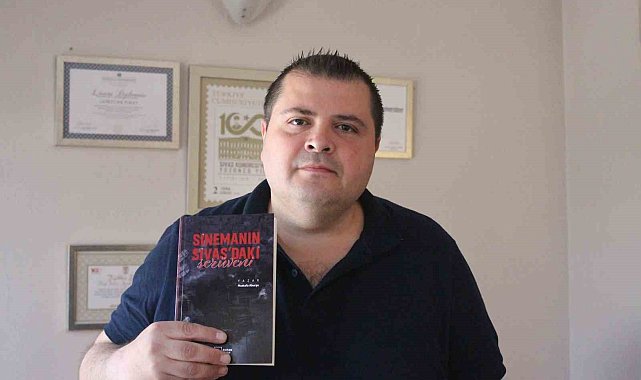 Sivas'ın bir asırlık sinema kültürü kitaplaştı