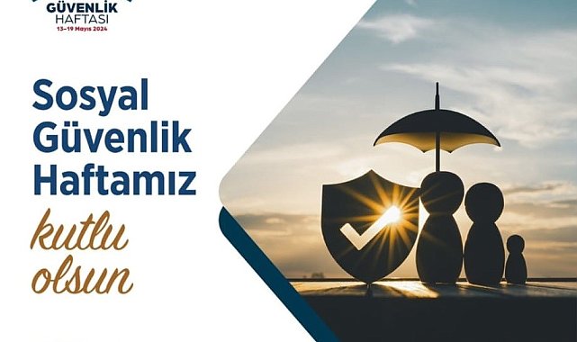 Sosyal Güvenlik Haftası başladı