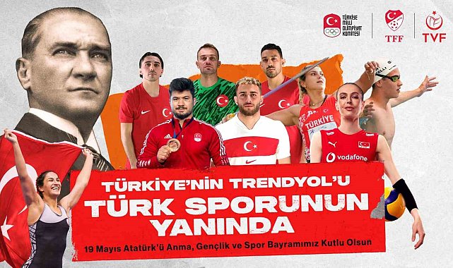 Trendyol'un 19 Mayıs Atatürk'ü Anma, Gençlik ve Spor Bayramı özel reklamı yayınlandı