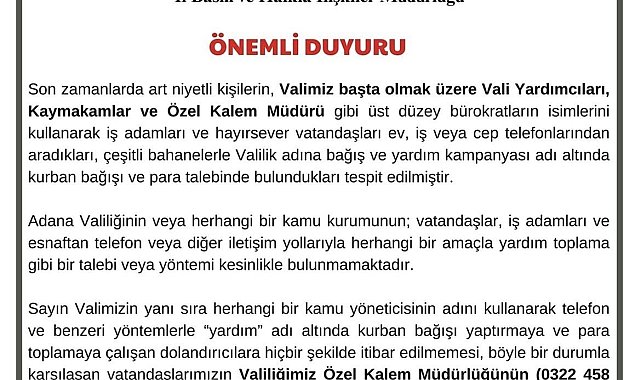 Adana Valiliği, vatandaşları bayram öncesinde dolandırıcılığa karşı uyardı