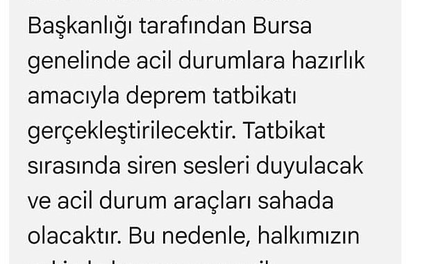 Bursa'da flaş deprem tatbikatı uyarısı