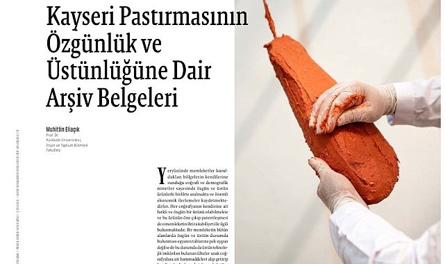 Büyükşehir, Kayseri Pastırması'nın özgünlük ve üstünlüğünü arşiv belgeleriyle ortaya koydu