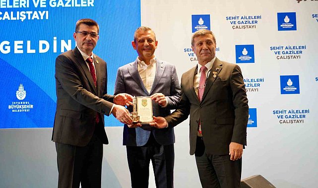 CHP Genel Başkanı Özgür Özel, Şehit Aileleri ve Gaziler Çalıştayı'na katıldı