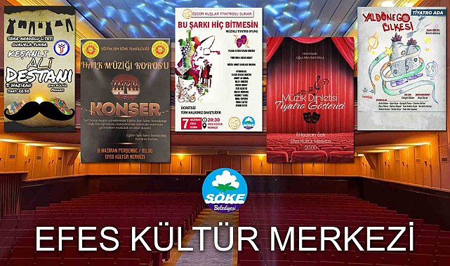 Efes Kültür Merkezi'nde Haziran ayı dolu dolu geçecek