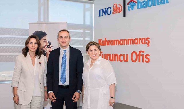 ING Türkiye, Habitat Derneği ve KAGİDER iş birliği ile Kahramanmaraş'ın yeniden kalkınmasına destek