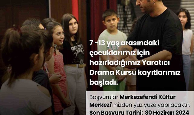 Merkezefendi'de drama kursu kayıtları başladı