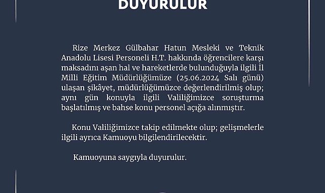 Rize'de kız meslek lisesinde maksadını aşan hal ve hareket iddiasıyla bir kişi hakkında soruşturma başlatıldı