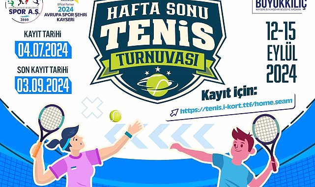 2024 Avrupa Spor Şehri Kayseri, 12 yaş hafta sonu Tenis Turnuvası'na ev sahipliği yapacak