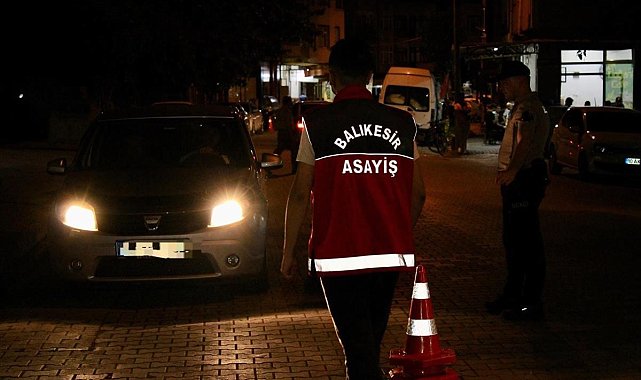 Balıkesir'de kapsamlı asayiş ve trafik denetimi