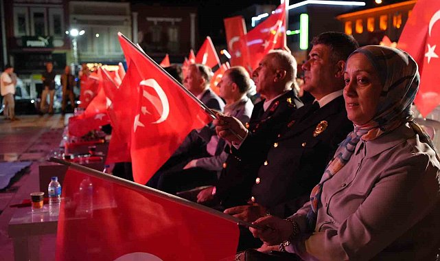 Edirne'de 15 Temmuz Demokrasi ve Milli Birlik Günü