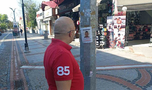 Edirne'de Hollandalı baron "wanted" afişiyle aranıyor