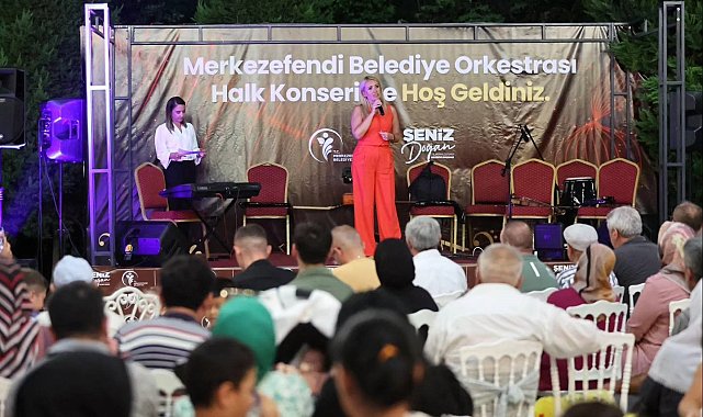Merkezefendi'de yaz konseri düzenlendi