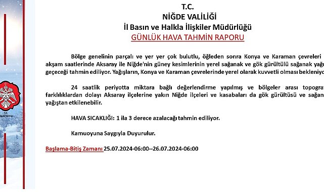 Niğde Valiliği'nden "kuvvetli yağış" uyarısı