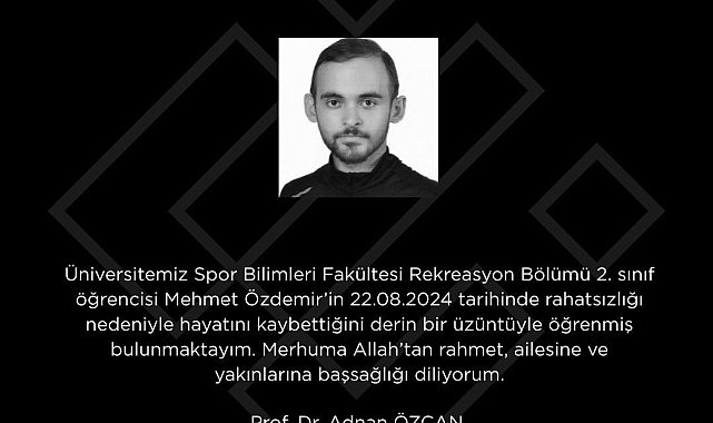 ESTÜ Rektörü Özcan'ın öğrencisi için taziye mesajı