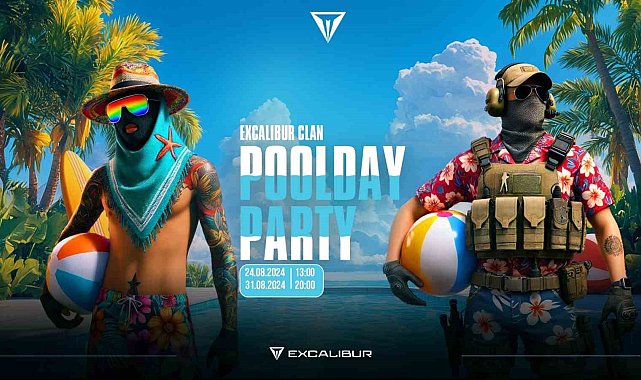 Excalibur CS2 Poolday Parti'ye kayıtlar başladı
