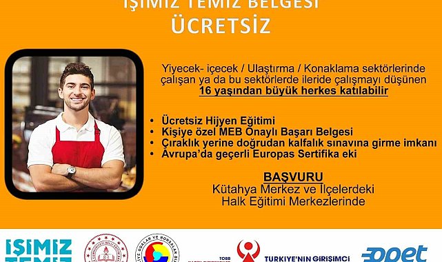 Kütahya'da "İşimiz Temiz" eğitimleri başlıyor