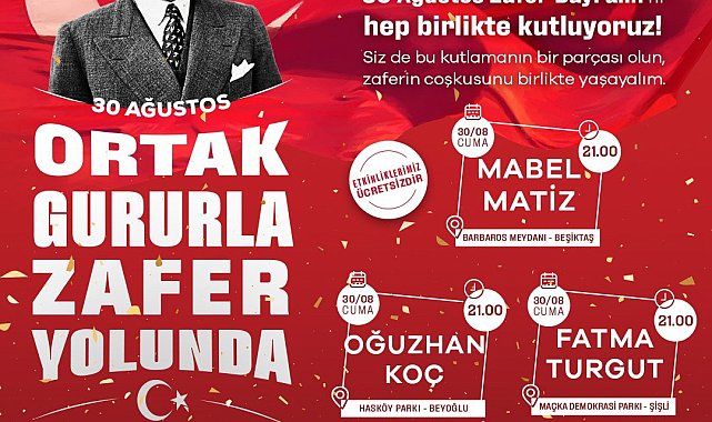 Şişli'de '30 Ağustos Zafer Bayramı' coşkuyla kutlanacak