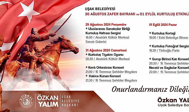 Uşak'ta 30 Ağustos Zafer Bayramı ve 1 Eylül Kurtuluş Günü programı belli oldu