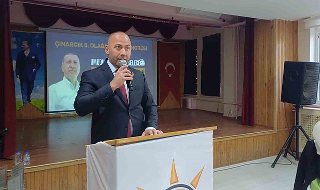 AK Parti Çınarcık İlçe Kongresi'nde Özalp başkanlığa seçildi