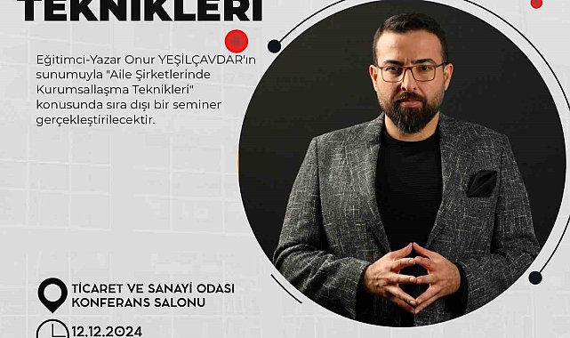 ETSO'dan aile şirketlerinde kurumsallaşma teknikleri konferansı