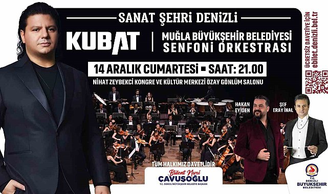 Kubat, Denizli'de sevenleriyle buluşacak