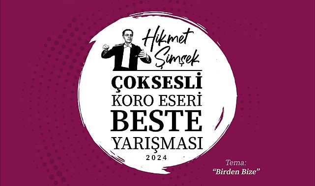 "Hikmet Şimşek Çoksesli Koro Eseri Beste Yarışması" sonuçlandı