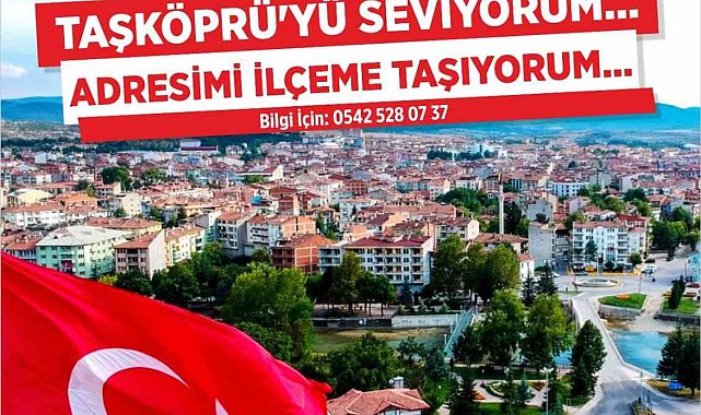 "Taşköprü'yü Seviyorum, Adresimi İlçeme Taşıyorum" kampanyası devam ediyor