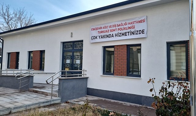 Turkuaz Semt Polikliniği'yle ağız ve diş sağlığı hizmetlerine erişim kolaylaşacak