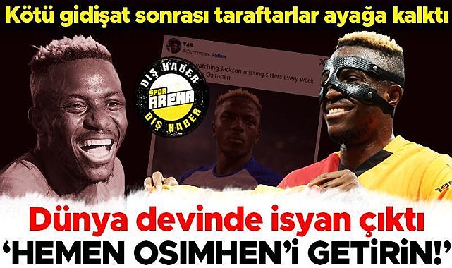 Dünya devinin taraftarları transfer için isyan bayrağı açtı: 'Hemen Osimhen'i getirin!'