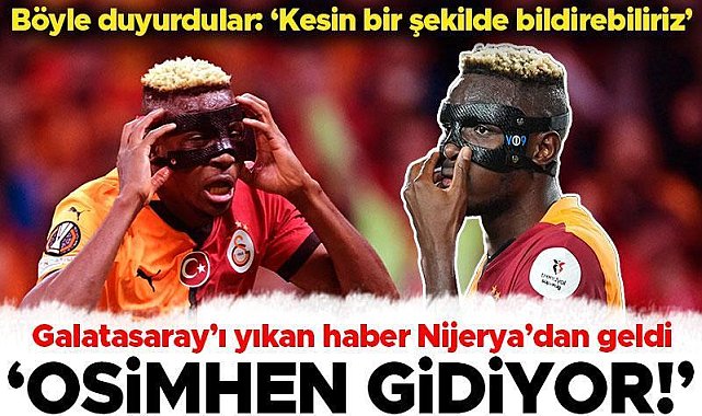 Galatasaray'da Victor Osimhen endişesi büyüyor! Nijerya basını: 'Yakın bir kaynağa göre ayrılığın eşiğinde! Osimhen de istiyor'