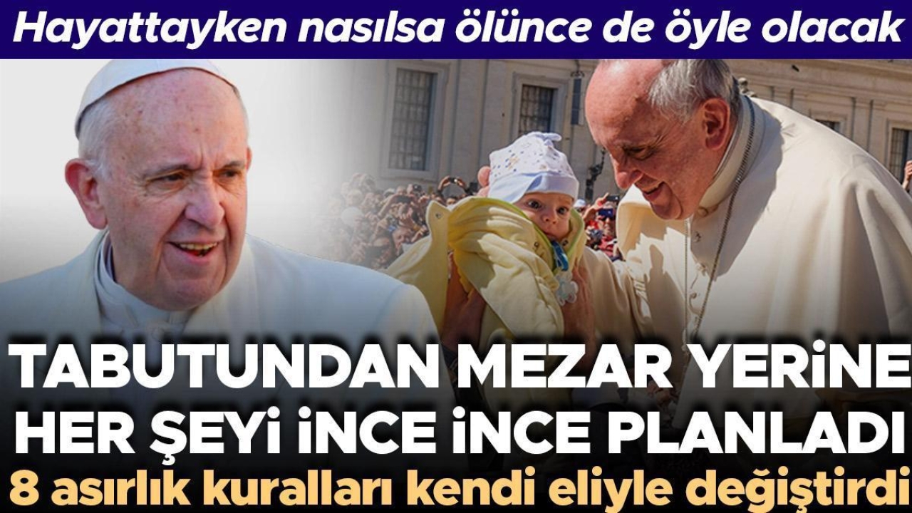 8 asırlık kuralları kendi eliyle değiştirdi... Tabutundan mezar yerine her şeyi ince ince planladı: Yaşarken nasılsa öldüğünde de aynı öyle olacak