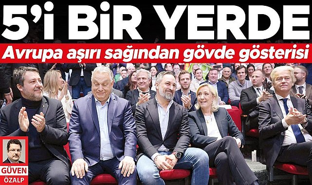 Avrupa aşırı sağından gövde gösterisi... 5’i bir yerde